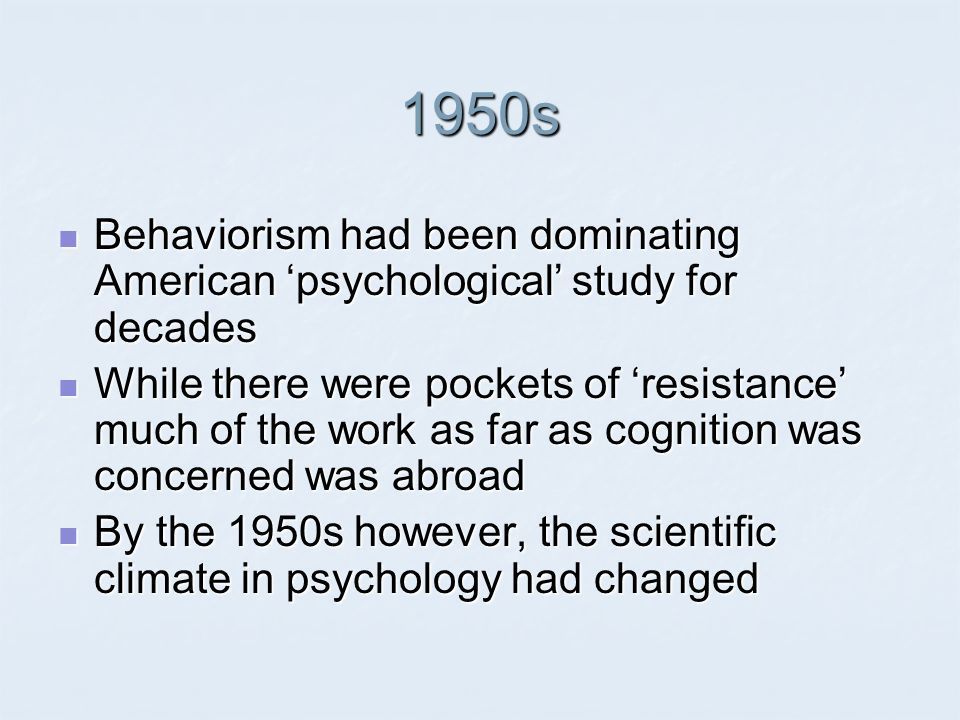 Volt reccomend domination of behaviorism psychologhy